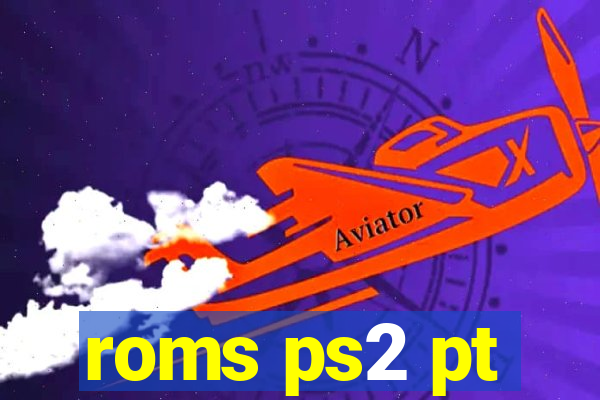 roms ps2 pt-br
